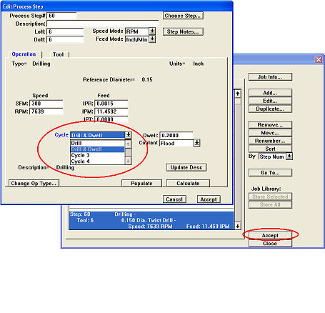 Drilling operation cycle list customized to display standard drilling and drilling-with dwell-cycle descriptions. New Accept button on process planner closes planner and activates insert mode with selected step